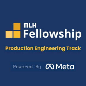2025 MLH Summer Production Engineering Fellowship