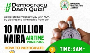 NOA Nigeria 2025 Democracy Day N10M Quiz Competition